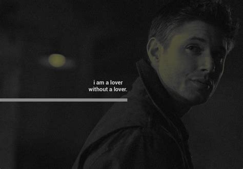 Image About Love In Supernatural ️👻 By ~tatteredreality~ Supernatural Quotes Supernatural