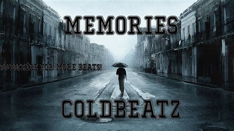 Sad Hip Hop Rap Beat Instrumental 2016 Memories Prod Coldbeatz