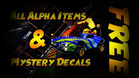 All Alpha Items And Mystery Decals For Free Pc Rocket League Mod