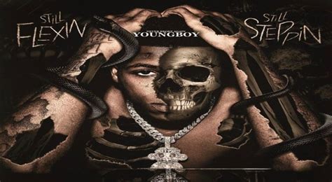 Album Stream Nba Youngboy Still Flexin Still Steppin