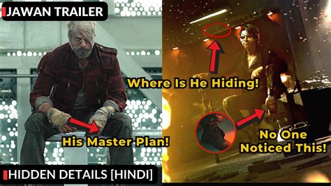 I Watched Jawan Trailer In X Speed Jawan Trailer Hidden Details