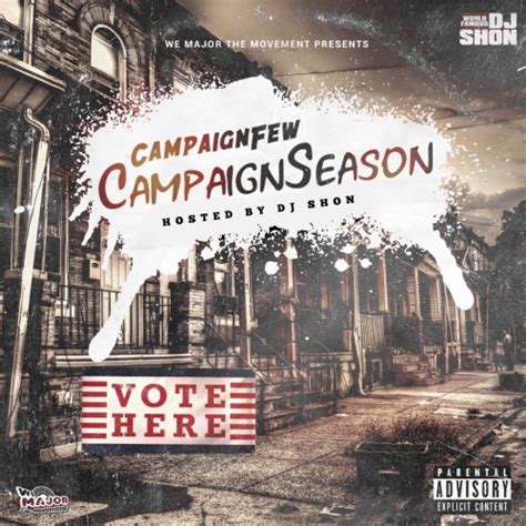 Campaignfew Campaign Season Mixtape Hosted By Dj Shon