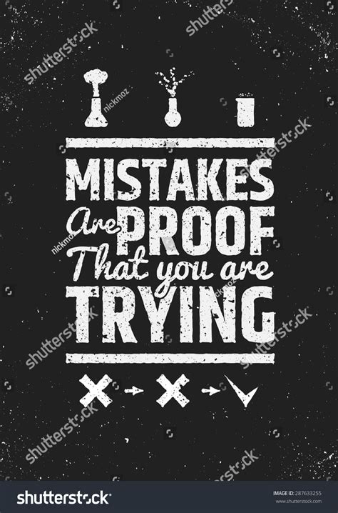 Mistakes Proof That Youre Trying Motivational Stock Vector Royalty