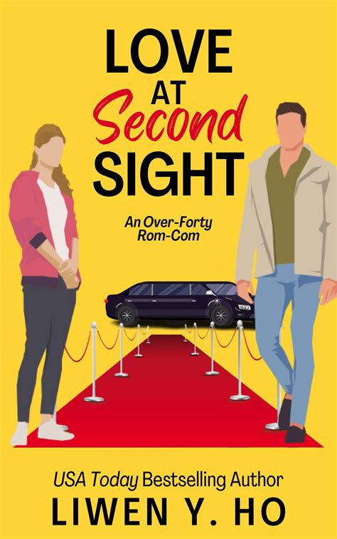 Love At Second Sight By Liwen Y Ho Goodreads