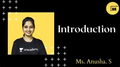 Introduction Ms Anusha S Youtube