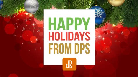 Happy Holidays 2019 From The Dps Team