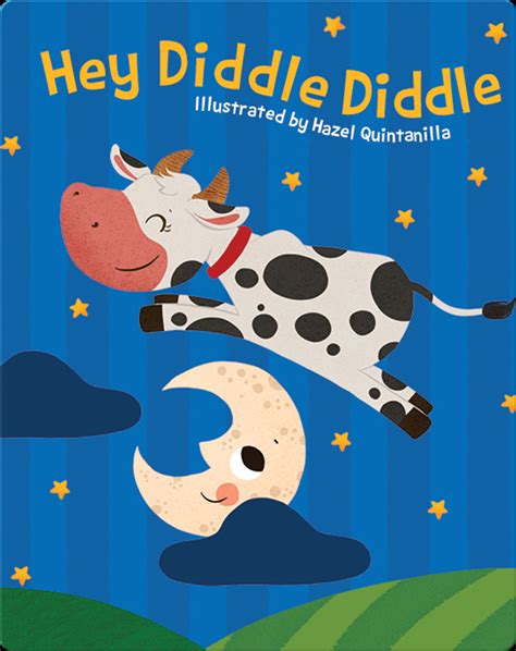 Hey Diddle Diddle Childrens Book By Flowerpot Press With Illustrations