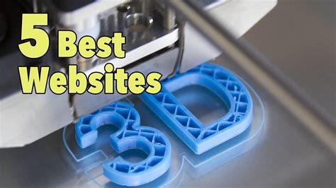 5 Best 3d Printing Websites For Downloading Designs Youtube