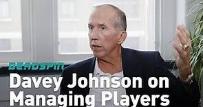 Davey Johnson on Managing Players