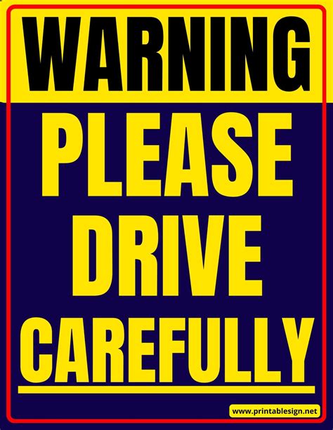 Please Drive Carefully Sign Free Download