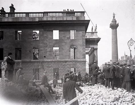Dublins Gpo And Nelsons Pillar Immediately After The Easter Rising Of