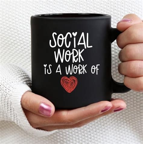 Social Work Is A Work Of Heart Mug Social Worker Mug Social Worker