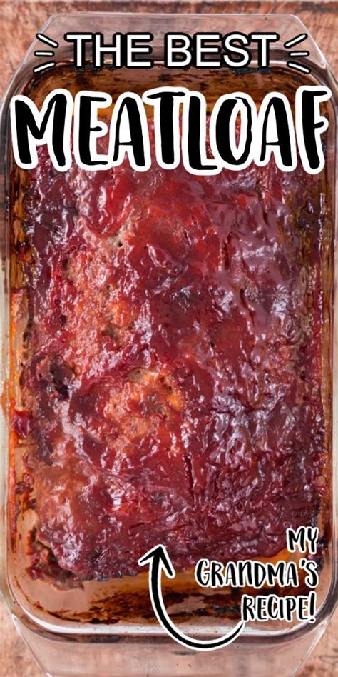 This A Classic Ground Beef Meatloaf Is The Type Of Recipe Youll Want