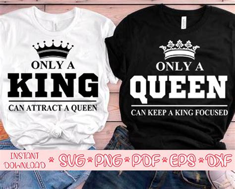 only a king can attract a queen svg only a queen can ceep a king focused svg king and queen svg