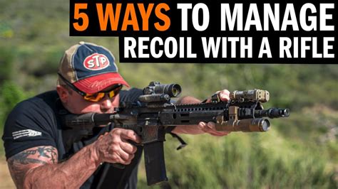 How To Reduce Rifle Recoil 5 Ways With Army Ranger Dave Steinbach