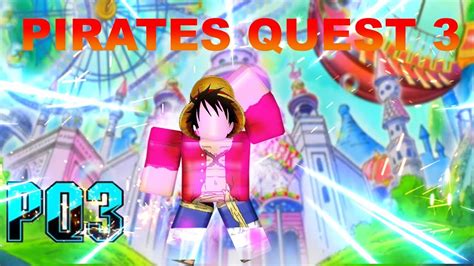 New One Piece Game In Roblox Pirates Quest 3 Youtube