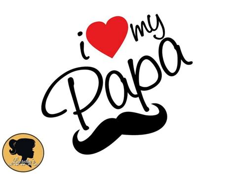 Buy Quote Svg Love My Papa Svg I Love My Papa Silhouette Love Online In India Etsy