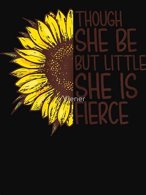 Though She Be But Little She Is Fierce Poster For Sale By Viener Redbubble