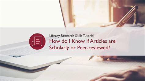 How Do I Know If Articles Are Scholarly Or Peer Reviewed Library