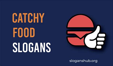 600 Catchy Food Slogans And Funny Food Slogans