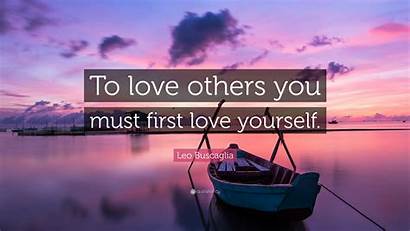 Yourself Others Must Overtime Quote Leo Buscaglia