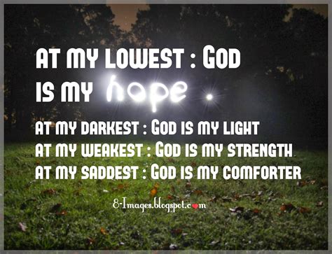 God Is My Hope Light Strength And Comforter Quotes