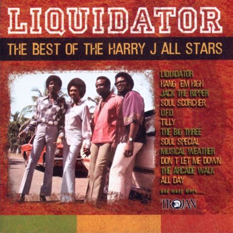 Liquidator The Best Of The Harry J All Stars By Harry J Allstars On