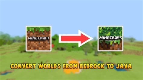 How To Convert Worlds From Minecraft Bedrock To Java Edition 117