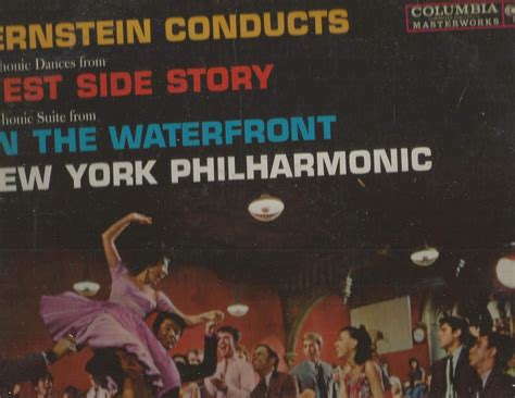 Leonard Bernstein Bernstein Symphonic Dances From West Side Story Symphonic Suite From On