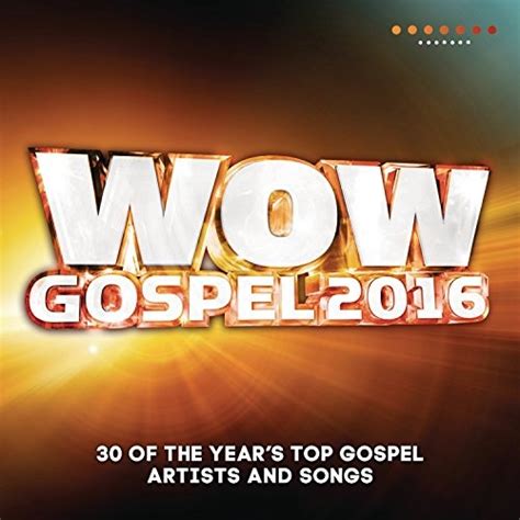 Wow Gospel 2016 Various Artists Songs Reviews Credits Allmusic