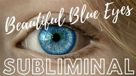 Blue Eyes Naturally Subliminal Extremely Powerful Biokinesis To Get