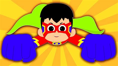 Super Hero Song Original Kids Songs Nursery Rhymes Childrens