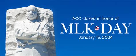 Acc Closes In Observance Of Martin Luther King Jr Day Acc Newsroom