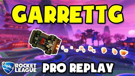 Garrettg Pro Ranked 3v3 8 Rocket League Replays Youtube