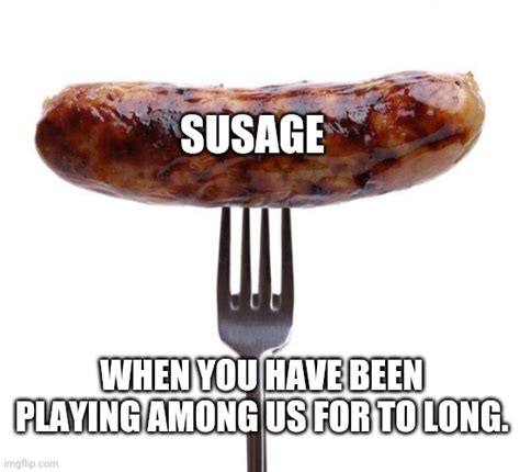 Sausage Pls Imgflip