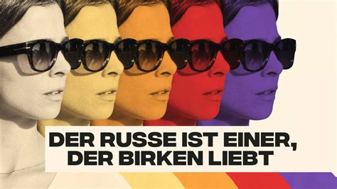 der russe ist einer der birken liebt film online ansehen