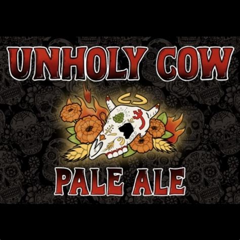 Unholy Cow Big Dogs Brewing Company Untappd