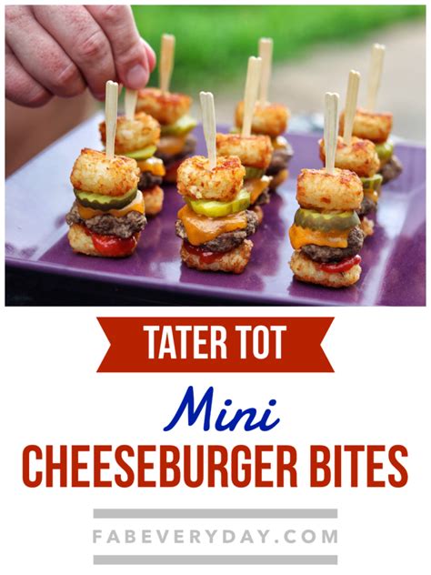 Tater Tot Mini Cheeseburger Bites Recipe Great Summer Party Appetizer