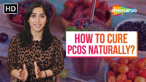 How To Cure Pcos Naturally Pcos Symptoms Treatment And Diet By