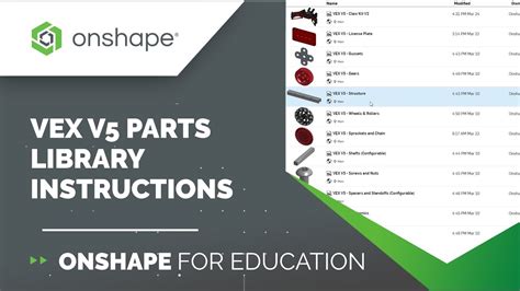 Vex Tech Tip V5 Parts Library Instructions Onshape For Education