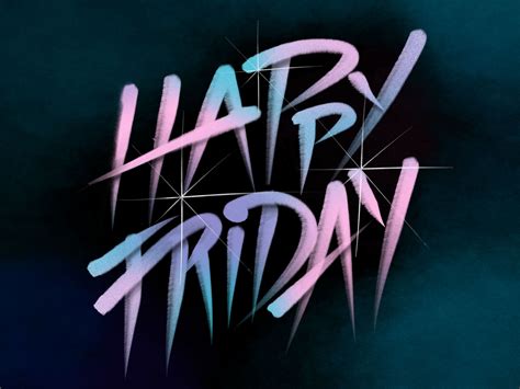 Happy Friday Lettering With Images Happy Friday Lettering