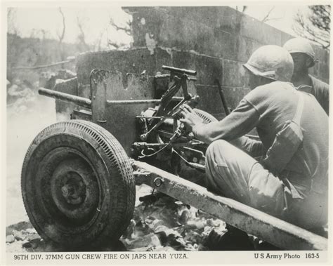 96th Infantry Division Soldiers Firing A 37 Mm Gun M3 At Japanese