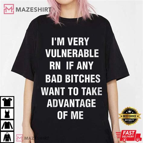 Im Very Vulnerable T Shirt
