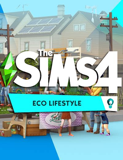 The Sims 4 Eco Lifestyle Expansion Brings Green Living To The Game