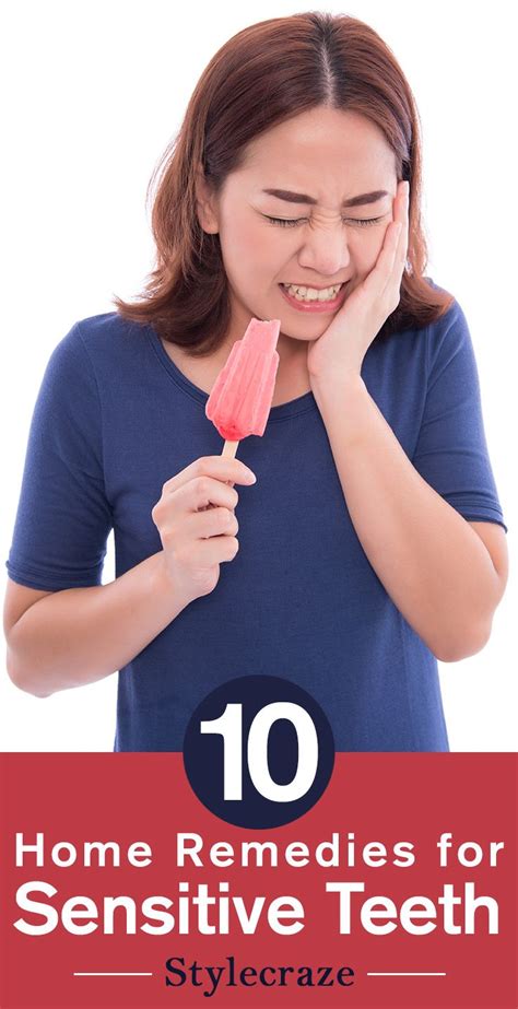 10 Effective Home Remedies For Sensitive Teeth Sensitive Teeth Remedy
