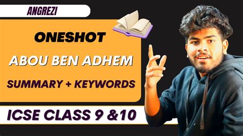 Abou Ben Adhem Keyword Summary Icse Class 9 And 10 English