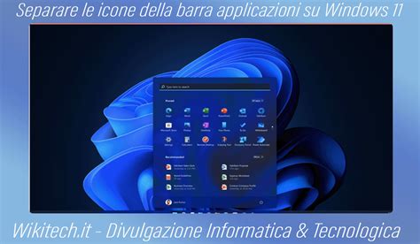 Come Separare Le Icone Della Barra Delle Applicazioni