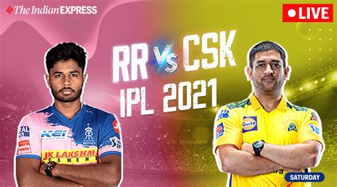 Ipl 2021 Rr Vs Csk Highlights Rajasthan Win By Seven Wickets Move To
