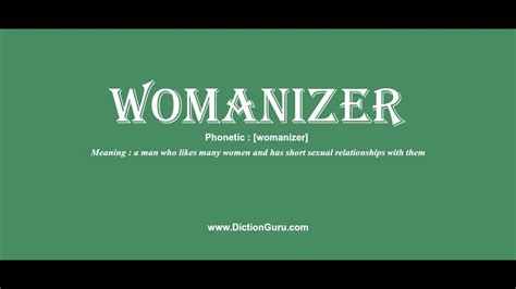 Find the perfect quotation, share the best one or create your own! womanizer: How to pronounce womanizer with Phonetic and Examples - YouTube