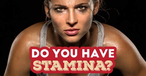Do You Have Stamina Quiz